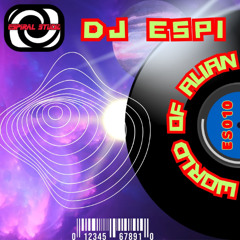 DJ ESPI - WORLD OF ALIAN