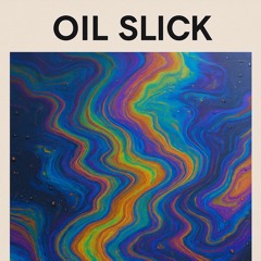 Oil Slick