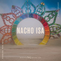 Nacho Isa - Mayan Warrior - Burning Man 2022