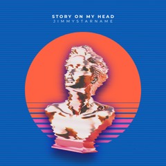 Story on my head