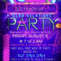 Glow Relations Party Promo Ft. DJ Fresh