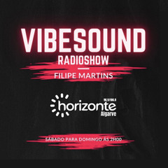 VIBESOUND RadioShow Horizonte Algarve 1/5/22