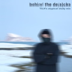 behind the de(s)cks