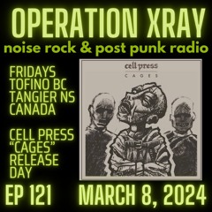 OPERATION XRAY EP 121 - March 8, 2024