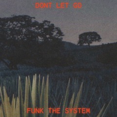 Don’t let go