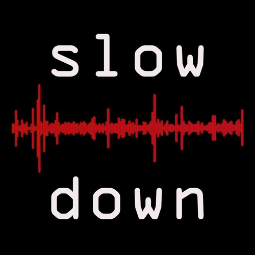 Stream Slow Down by Helsinki | Listen online for free on SoundCloud