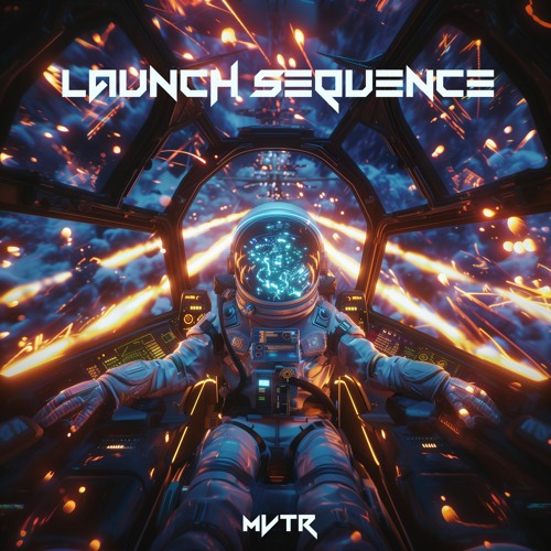 MVTR - Launch Sequence [FREE DL]