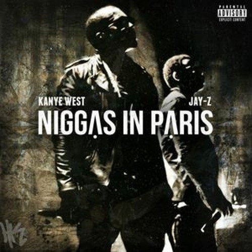 Stream Niggas In Paris (Mega-Remix) Jay-Z and Kanye West Feat