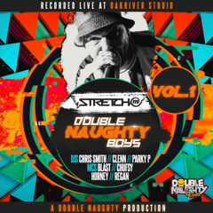 Double Naughty Boys Vol.1 - ft. Stretch MC