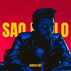 SAO PAULO - The Weeknd x Calussa (DEROZA Afro House Edit) *pitched