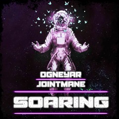 OGNEYAR & JOINTMANE - Soaring