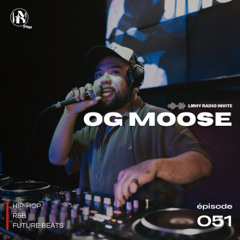 LMHY Radio #051 | OG MOOSE (Hip-Hop, R&B, Future Beats)
