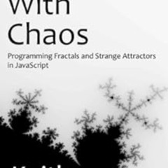 READ EBOOK 📄 Playing with Chaos: Programming Fractals and Strange Attractors in Java