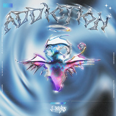 ADDICTION (feat. H4LFTIME)