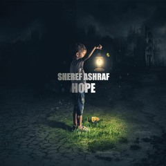 Sheref Ashraf - Hope