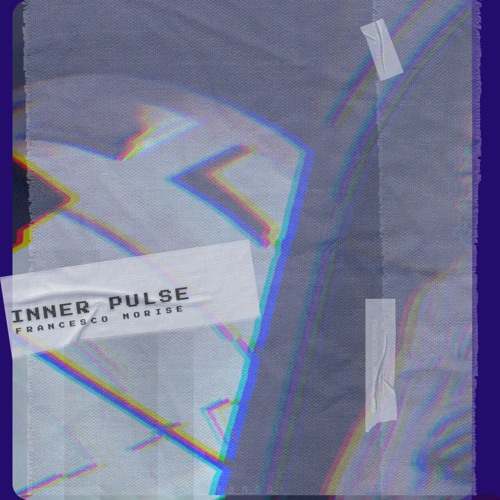 Francesco Morise - Inner Pulse