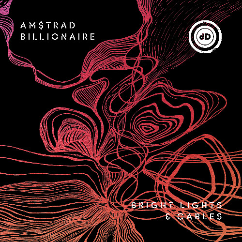 PREMIERE: Am$trad Billionaire - Bright Lights & Cables [Darkroom Dubs]