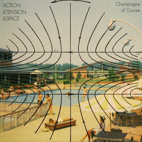 Action & Tension & Space - Champagne of Course