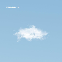 Benjamin Dantès - Vendredi 13