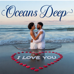Oceans Deep (KlassyPoet, vocals)