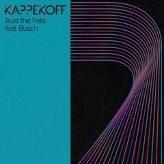 Trust the Fate feat. Busch