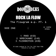 ROCK LA FLOW -Wreckamic - SOLD OUT