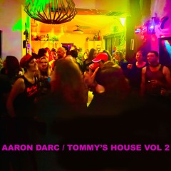TOMMY'S HOUSE VOL 2 (July 2025)
