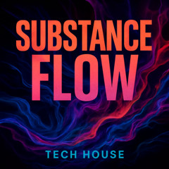 Substance Flow