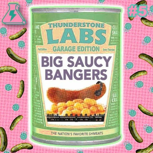 BIG SAUCY BANGERS VOL. 5 (GARAGE & BASSLINE) | MIXED & CURATED BY K-SADILLA (1/7/21)