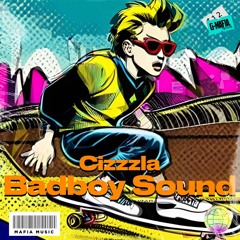Cizzzla - Badboy Sound (Original Mix)[G-MAFIA RECORDS]