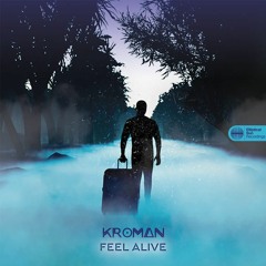 Kroman - Feel Alive