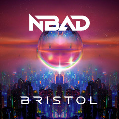 NBad - Bristol (Mario & NBad Mix)