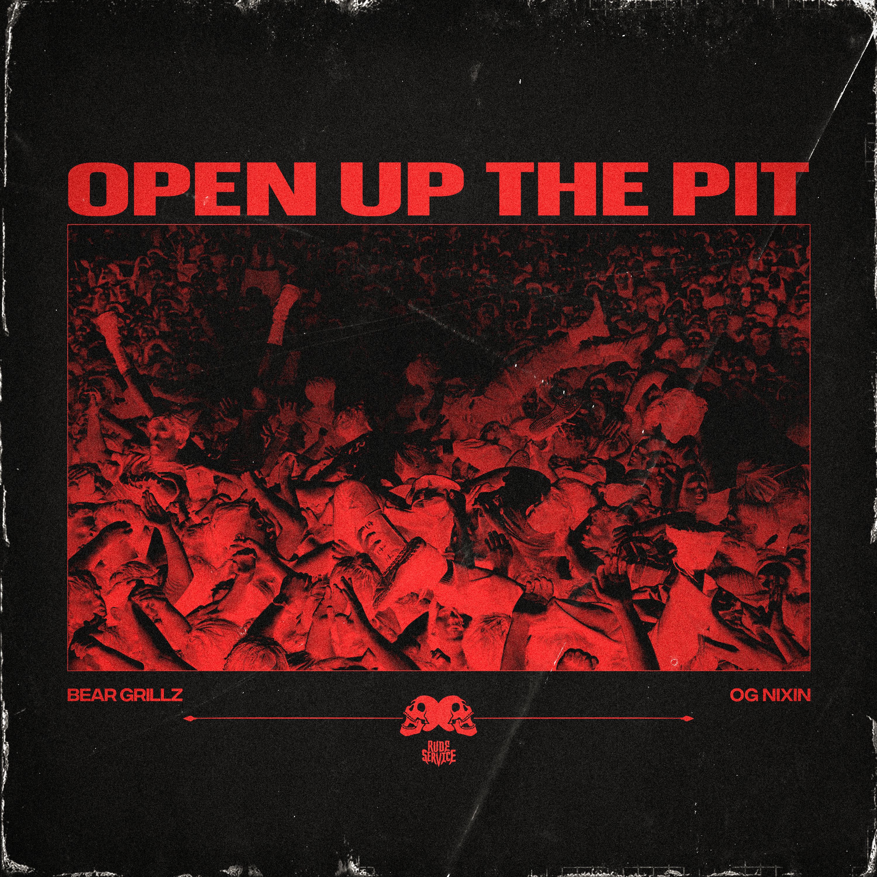 Bear Grillz, OG Nixin – Open Up The Pit