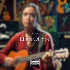 Lines of You