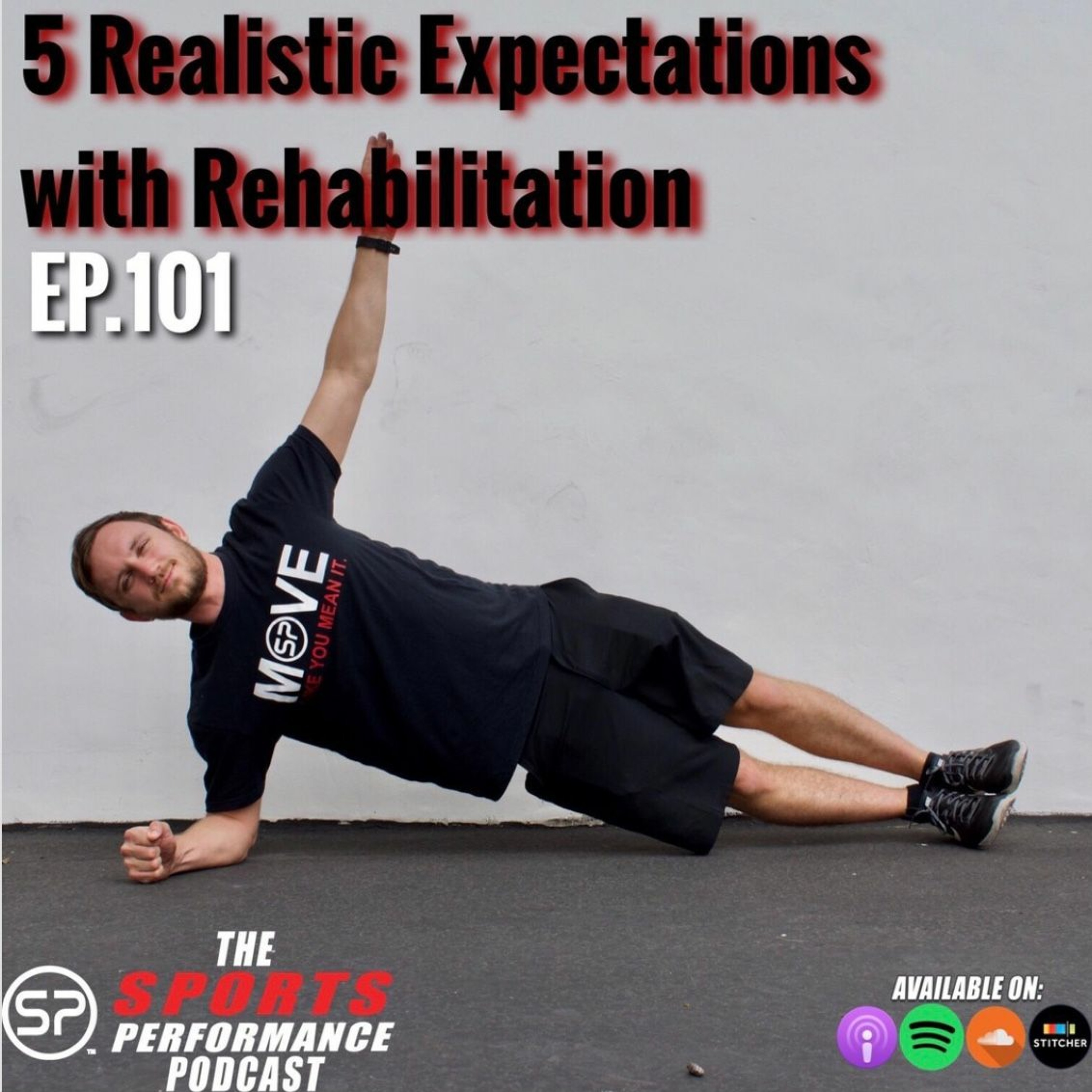 EP101: 5 Realistic Expectations with Rehabilitation episode artwork