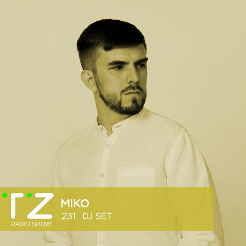 Stream Taktika Zvuka Radio Show #231 - Miko by Taktika Zvuka | Radio Show • Event | Listen online for free SoundCloud