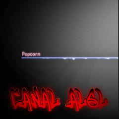 Popcorn Remix - Canal ALSL Edit