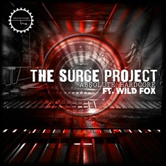 The Surge Project & Wild Fox - Absolute Hardcore