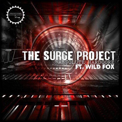 The Surge Project & Wild Fox - Absolute Hardcore (Extended Mix)