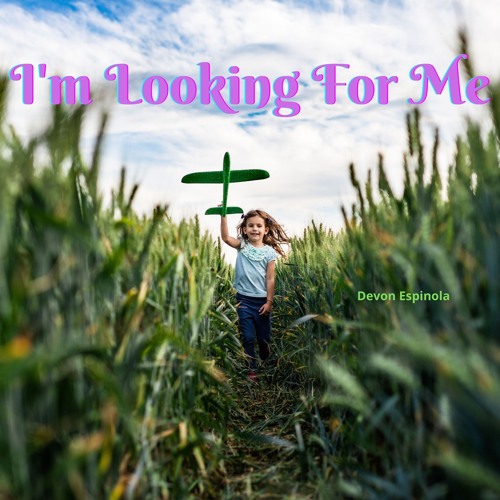 I'm Looking For Me
