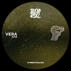 PREMIERE: Vera (AR) - Easy [SYMBIOTICAL023]