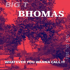 Bhomas & Whoppa wit da choppa-Freak Hoes