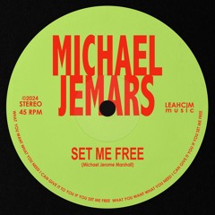 Set Me Free Michael JeMars