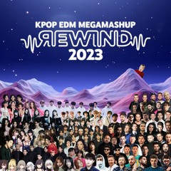 Best of K-POP & EDM 2023 Rewind Mix : 61 Tracks in 15 Minutes