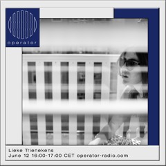 Lieke Trienekens -Operator Radio #6