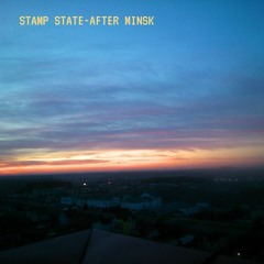 STAMP STATE - AFTER MINSK