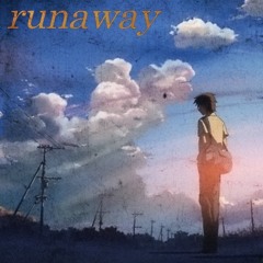 RUNAWAY prod. rinne