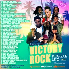 DJ ROY VICTORY ROCK REGGAE MIX [MAY 2021]