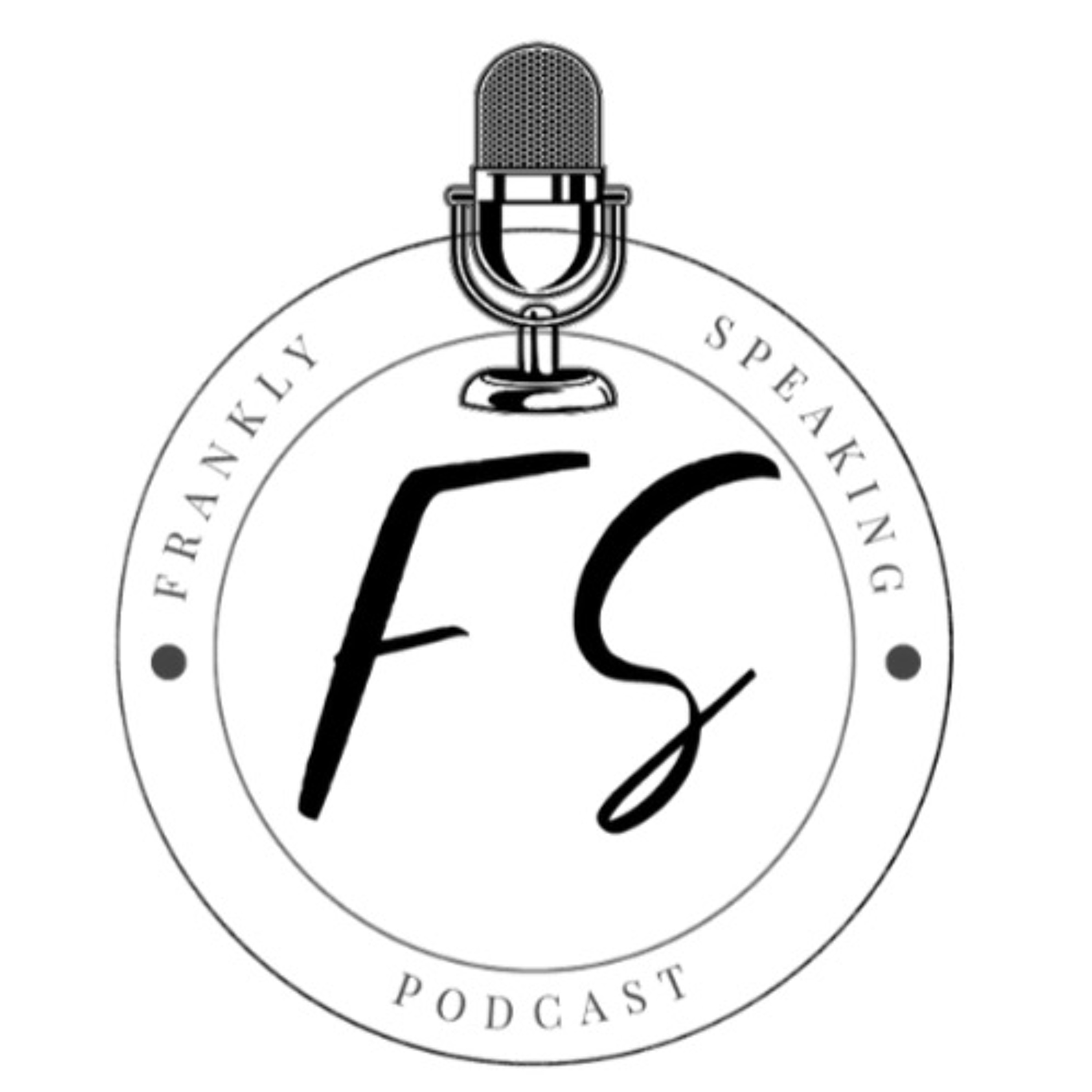 FranklySpeakingPodcast
