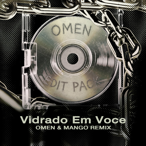 Vidrado Em Voce (OMEN & MANGO REMIX) #2 on HYPEDDIT